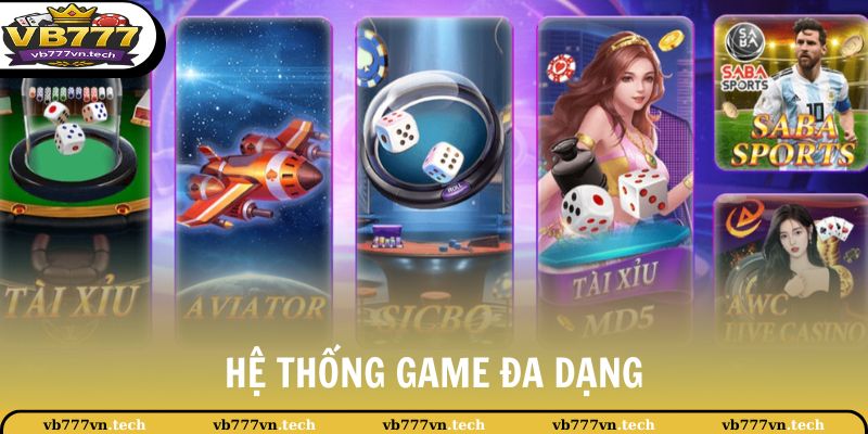 Giới Thiệu VB777 2 Hệ thống game đa dạng