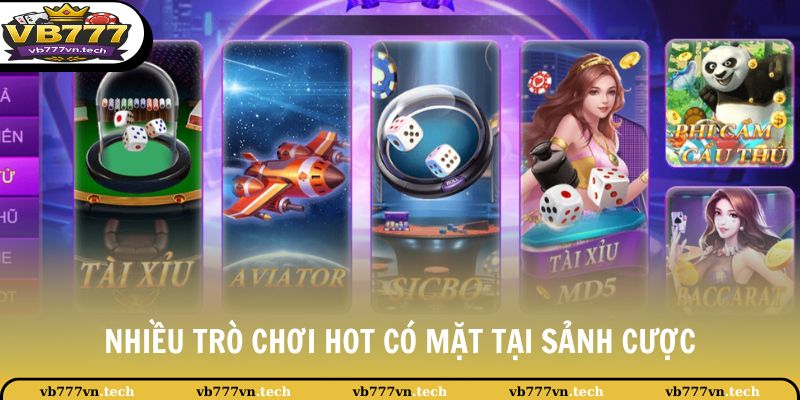 Live Casino VB777 1 Nhiều trò chơi hot có mặt tại sảnh cược