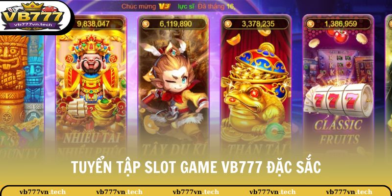 Slot Game VB777 2 Tuyển tập slot game VB777 đặc sắc